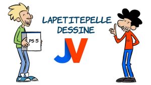PS5 : Sony augmente “encore” ses prix – LaPetitePelle dessine Jeuxvideo.com N°572