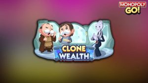 18 205 dés et 3 430 points d'événements gratuits à récupérer sur Monopoly GO! x Star Wars via l'événement "Richesse du clone"