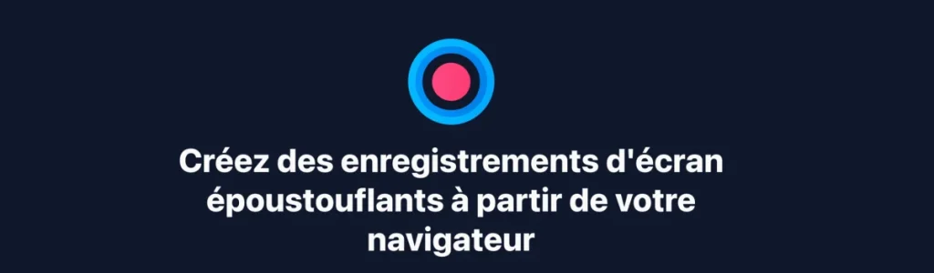 ScreenRecorder – Capturez votre écran sans rien installer