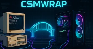 CSMWrap – Un hack qui ressuscite le BIOS legacy sur les PC modernes