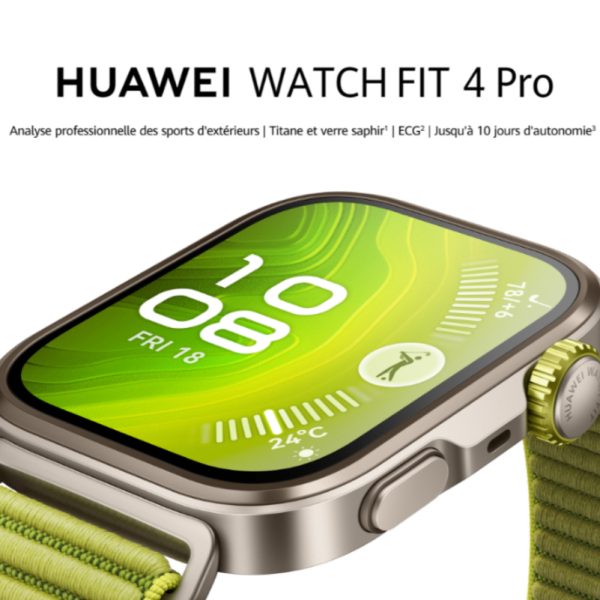 HUAWEI WATCH FIT 4 Pro : la révolution que tous les sportifs de plein air attendaient