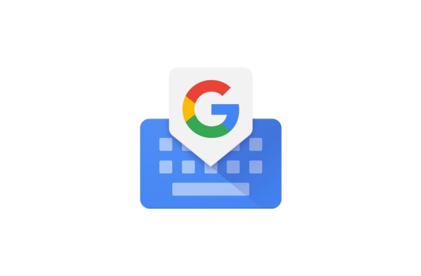 Gboard : utiliser le gestionnaire de mots de passe va devenir plus simple avec cette petite astuce