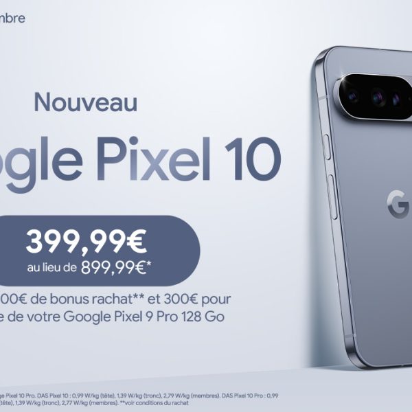 Le Google Pixel 10 débarque : IA boostée, photo révolutionnaire… Et un prix de lancement fou