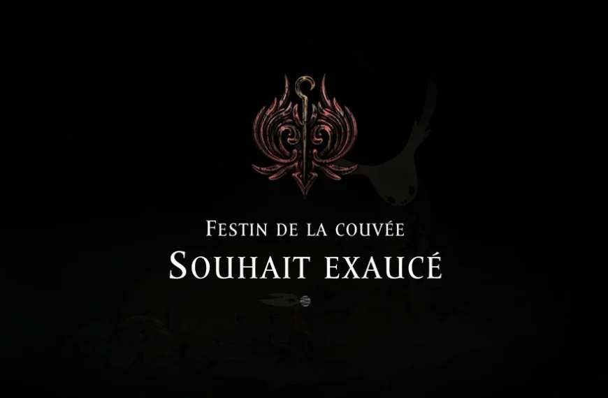 Festin Sauvage Silksong : comment réaliser le souhait BroodFeast, quels outils utiliser et quelle récompense pour la quête secondaire ?
