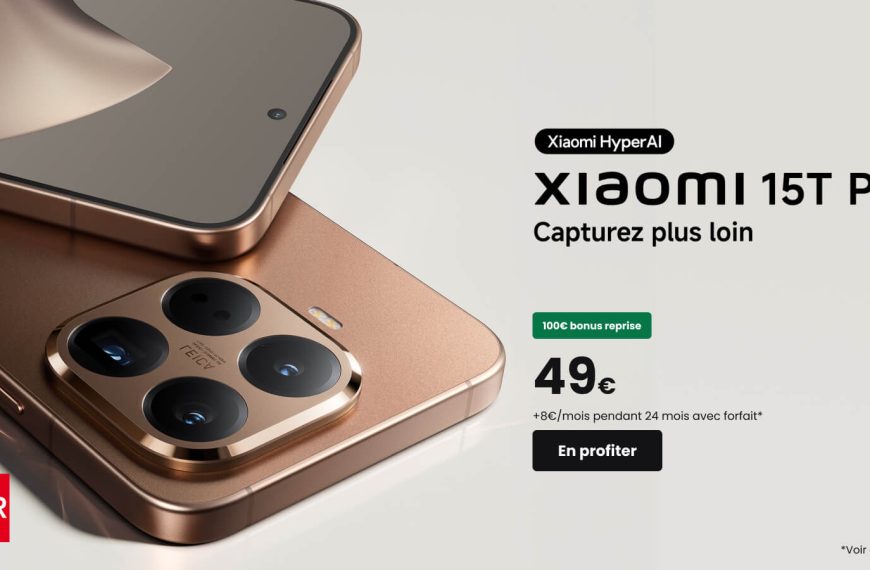 Xiaomi 15T Pro : Leica et IA au rendez-vous, déjà en promotion chez SFR !
