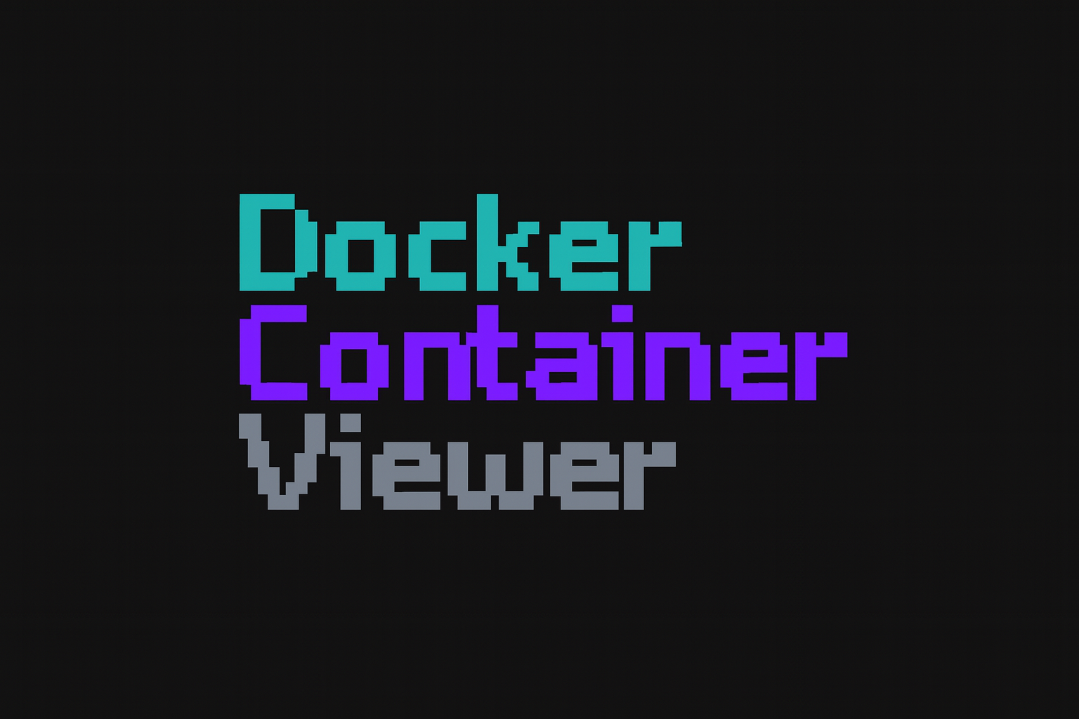 DCV – Quand votre terminal devient un cockpit Docker