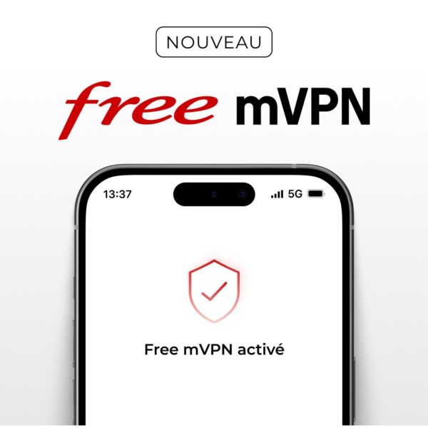 Free Mobile lance mVPN, un VPN gratuit intégré dans ses forfaits 4G/5G