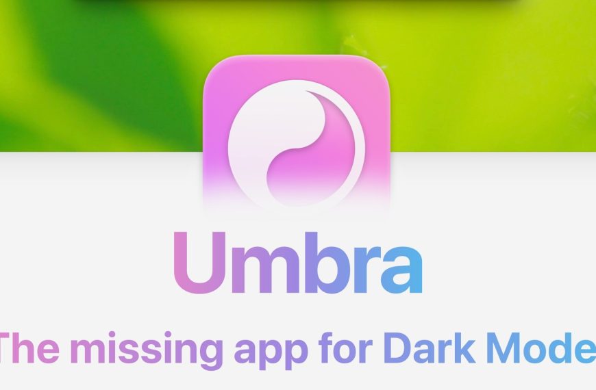 Umbra – Un fond d’écran qui suit le mouvement mode sombre / clair de macOS