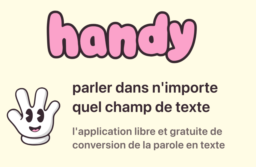 Handy – Un outil de reconnaissance vocale incroyable (et open source)