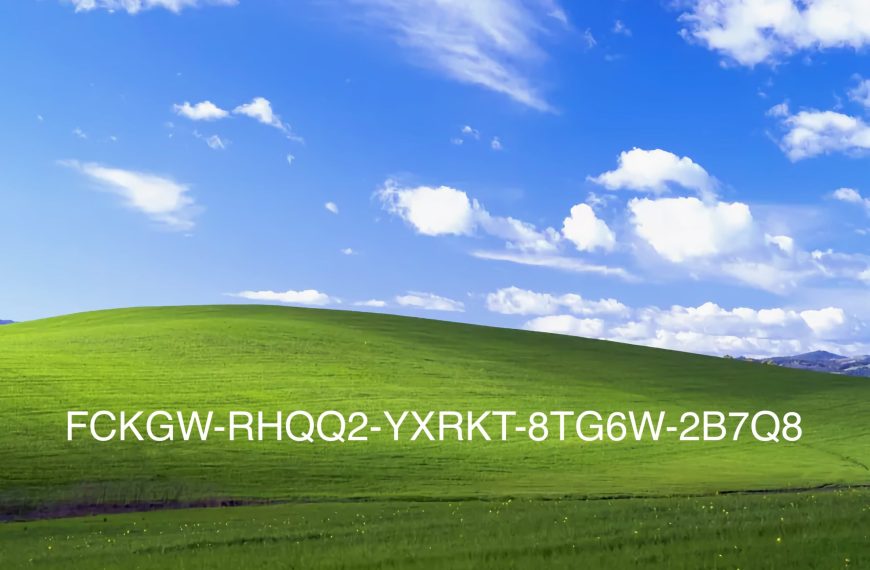 L'histoire vraie de la clé Windows XP la plus célèbre du monde : FCKGW-RHQQ2-YXRKT-8TG6W-2B7Q8