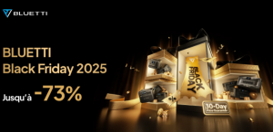 Black Friday BLUETTI : jusqu’à 73% de réduction et une nouvelle batterie B500K qui change la donne