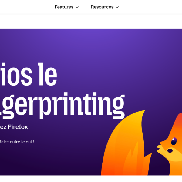 Firefox vous protège sérieusement contre le fingerprinting