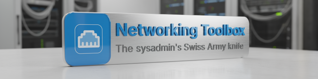 Networking Toolbox – La boite à outil open source de l'admin réseau
