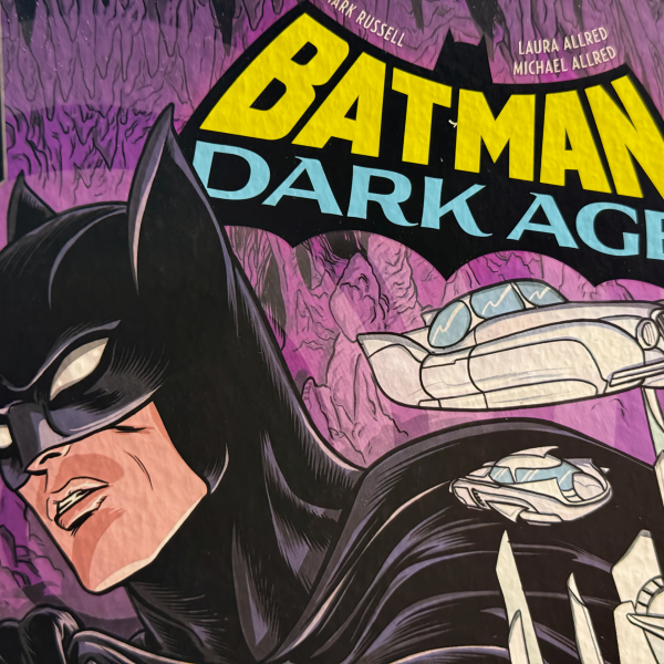 Batman Dark Age – Et si Batman oubliait d'être Batman ?