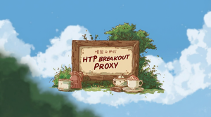 HTTP Breakout Proxy – Le reverse engineering sans prise de tête