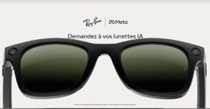 Avec ces lunettes Ray-Ban Meta à -25%, vous traduisez en direct, prenez des photos sans les mains et appelez sans toucher votre téléphone