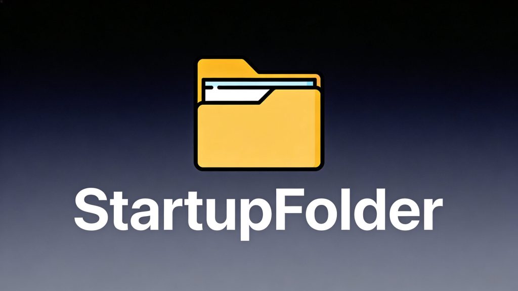StartupFolder – Retrouvez le dossier Démarrage de Windows sur votre Mac