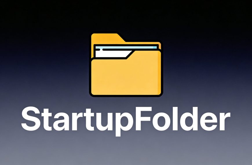 StartupFolder – Retrouvez le dossier Démarrage de Windows sur votre Mac