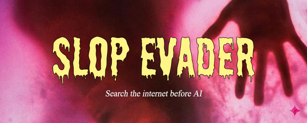 Slop Evader – L'extension qui filtre le contenu IA de vos recherches