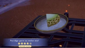 Porridge garni au Melon miel Dreamlight Valley : comment préparer cette recette 4 étoiles ?
