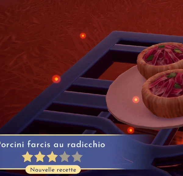 Porcini farcis au radicchio Dreamlight Valley : comment préparer cette recette 3 étoiles ?