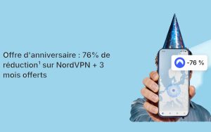 NordVPN fête son anniversaire avec une grosse réduction et 3 mois offerts