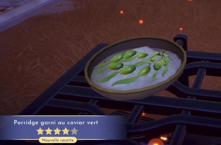 Porridge garni à la pomme d'or Dreamlight Valley : comment préparer cette recette 4 étoiles ?