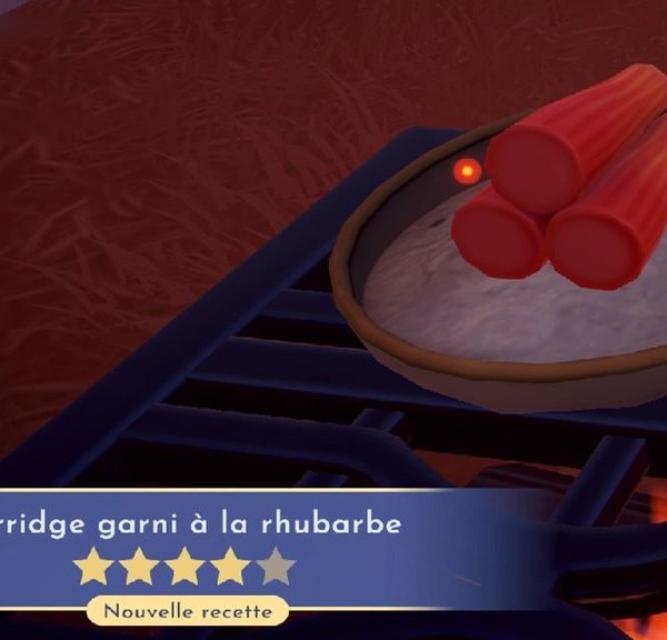Porridge garni à la rhubarbe Dreamlight Valley : comment préparer cette recette 4 étoiles ?