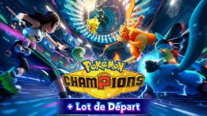 Lot de départ Pokémon Champions : que contient-il et est-il "rentable" ?
