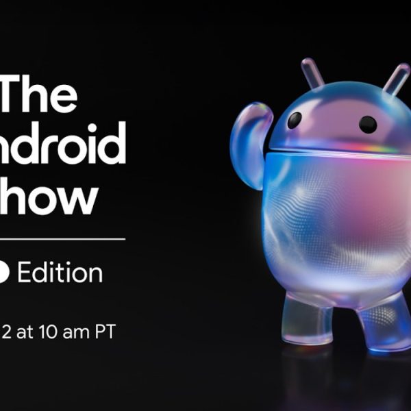 Android Show I/O 2026 : comment suivre en direct les nouvelles annonces d’Android 17
