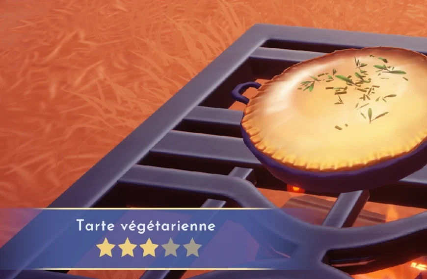 Tarte végétarienne Disney Dreamlight Valley : comment préparer cette recette 3 étoiles ?