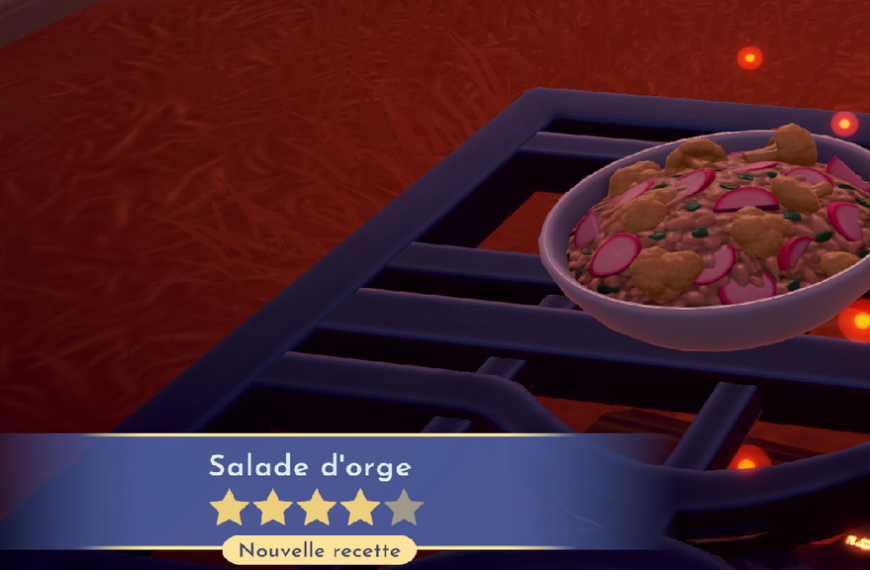 Salade d'orge Dreamlight Valley : comment préparer cette recette 4 étoiles ?