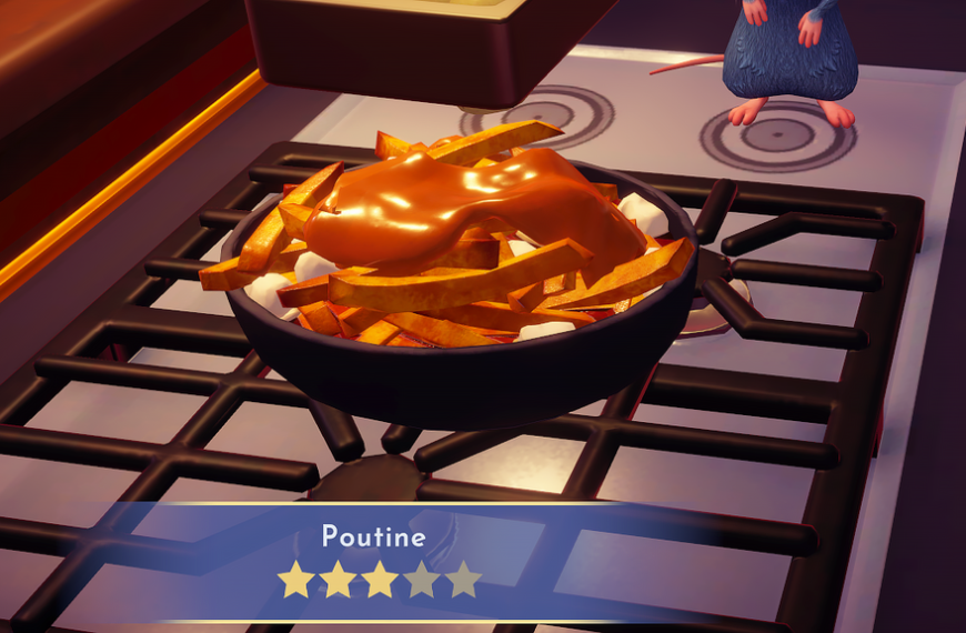 Poutine Dreamlight Valley : comment préparer cette recette 3 étoiles ?