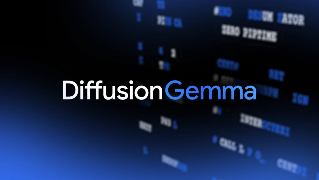 DiffusionGemma : le nouveau modèle de Google écrit son texte d'un bloc, et 4 fois plus vite