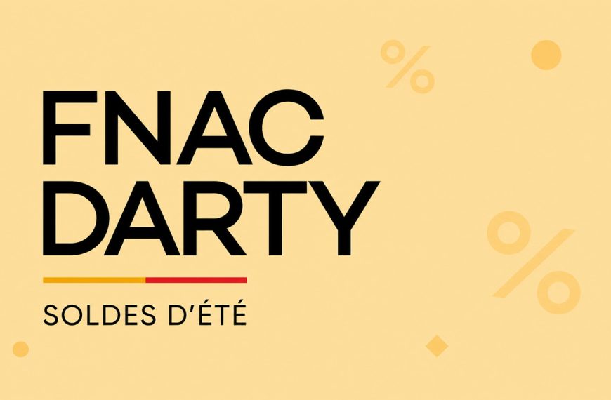 La Fnac et Darty baissent encore les prix pour les soldes d’été : voici les meilleures offres à saisir
