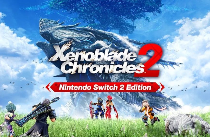 Xenoblade Chronicles 2 sur Switch 2 : nos guides pour dompter Alrest dans cette nouvelle édition