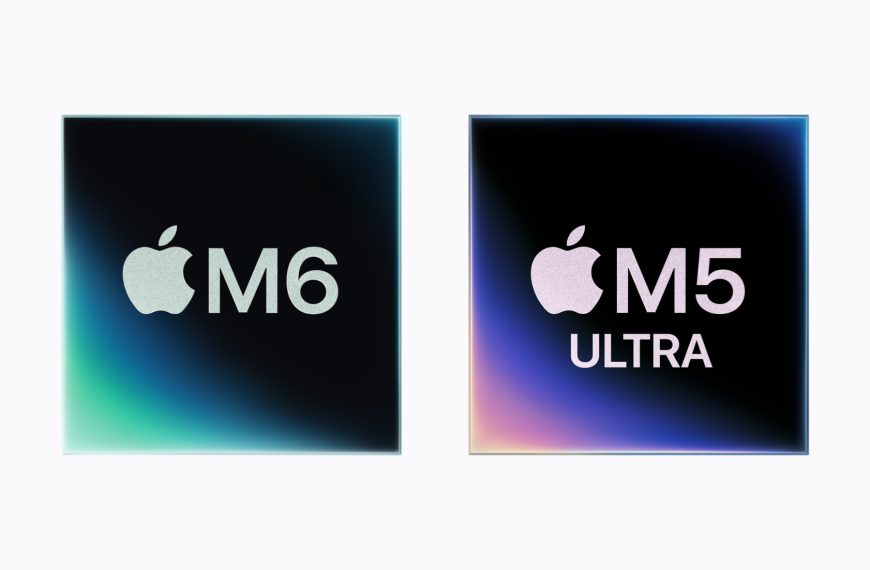 Apple présente les puces M6 et M5 Ultra, qui vont équiper les prochains Mac et MacBook