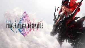 Preview FINAL FANTASY RESONANCE sur PC